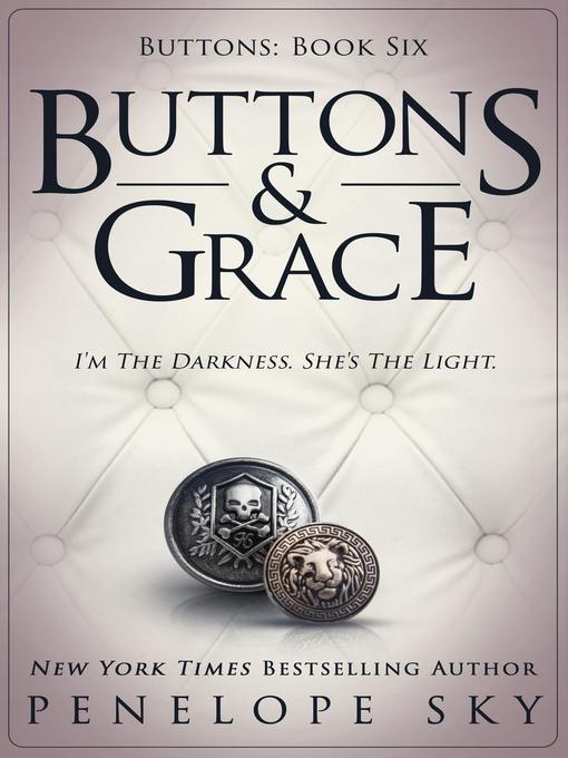 Title details for Buttons and Grace by Penelope Sky - Available